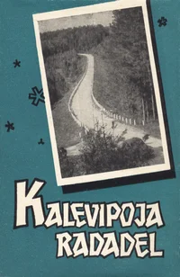 Kalevipoja radadel