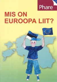 Mis on Euroopa Liit?