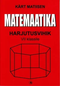 Matemaatika harjutusvihik VII klassile