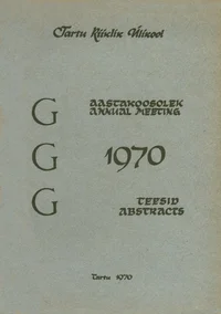 Generatiivse grammatika grupi aastakoosolek. Annual meeting of the Research Group for generative grammar