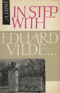 In step with Eduard Vilde...
