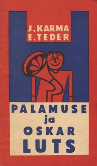 Palamuse ja Oskar Luts