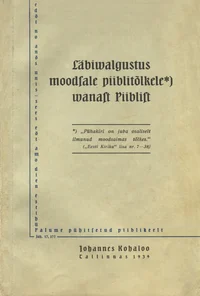 Läbiwalgustus moodsale piiblitõlkele wanast Piiblist