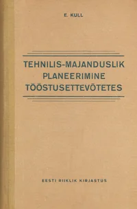 Tehnilis-majanduslik planeerimine tööstusettevõtetes