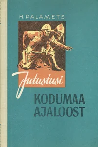Jutustusi kodumaa ajaloost