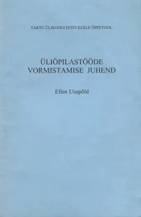 Üliõpilastööde vormistamise juhend