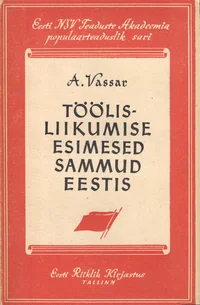 Töölisliikumise esimesed sammud Eestis