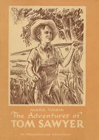 The adventures of Tom Sawyer