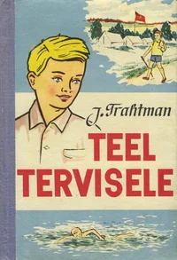 Teel tervisele