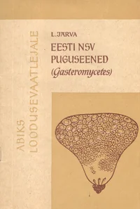 Eesti NSV puguseened (Gasteromycetes)