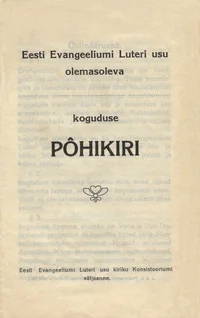 Eesti Evangeeliumi Luteri usu olemasoleva ... koguduse põhikiri