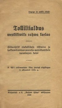 Tolliliialdus weskikiwiks rahwa kaelas