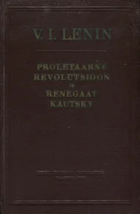 Proletaarne revolutsioon ja renegaat Kautsky