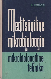 Meditsiiniline mikrobioloogia ja mikrobioloogiline tehnika