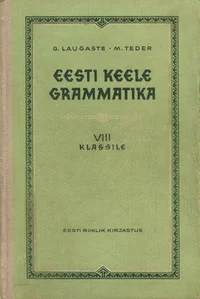 Eesti keele grammatika VIII klassile