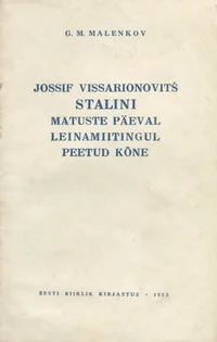 Jossif Vissarionovitš Stalini matuste päeval leinamiitingul peetud kõne