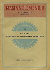 Torustik ja torustiku armatuur