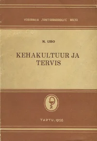 Kehakultuur ja tervis