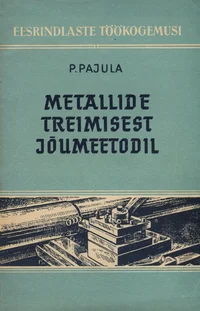 Metallide treimisest jõumeetodil