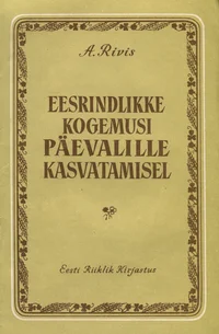 Eesrindlikke kogemusi päevalille kasvatamisel