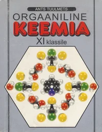 Orgaaniline keemia XI klassile