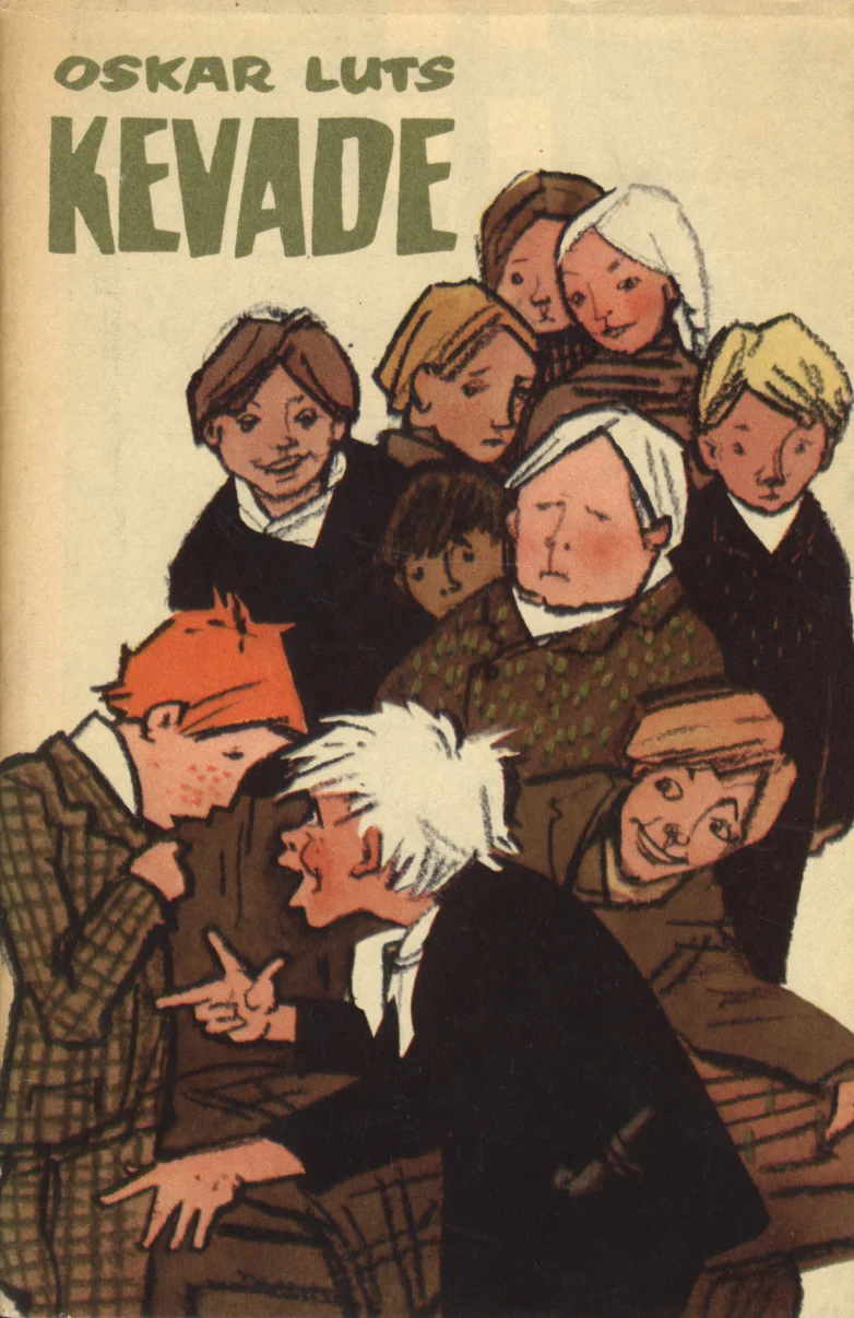 Kevade - Oskar Luts (Eesti Raamat, 1965). Illustreeritud kaanepilt kujutab gruppi koolilapsi, kes on kogunenud ringi ja vaatavad millegi poole, üks neist on punaste juustega. Joonistus on tehtud soojades pruunikates ja rohelistes toonides, stiil on klassikaline realistlik illustratsioon.