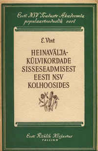 Heinavälja-külvikordade sisseseadmisest Eesti NSV kolhoosides