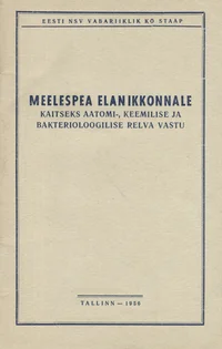 Meelespea elanikkonnale kaitseks aatomi-, keemilise ja bakterioloogilise relva vastu
