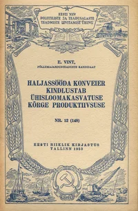 Haljassöödakonveier kindlustab ühisloomakasvatuse kõrge produktiivsuse