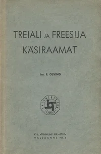 Treiali ja freesija käsiraamat