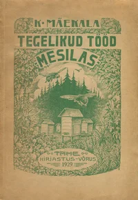 Tegelikud tööd mesilas