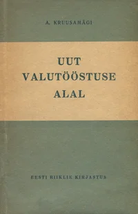 Uut valutööstuse alal