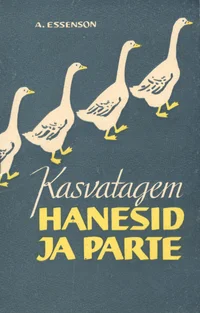 Kasvatagem hanesid ja parte