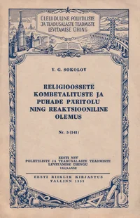 Religioossete kombetalituste ja pühade päritolu ning reaktsiooniline olemus