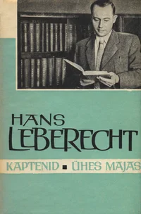 Kaptenid. Ühes majas