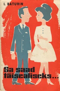 Sa saad täisealiseks ...