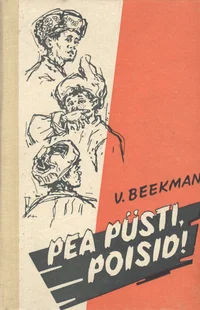 Pea püsti, poisid!