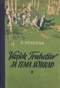 Vasjok Trubatšov ja tema sõbrad