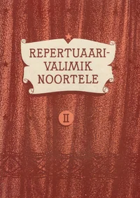 Kunstilise isetegevuse repertuaari valimik noortele