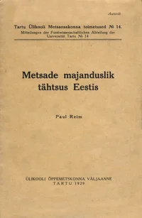 Metsade majanduslik tähtsus Eestis