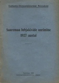 Saaremaa lubjakivide uurimine 1927 aastal