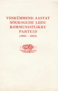 Viiskümmend aastat Nõukogude Liidu Kommunistlikku Parteid