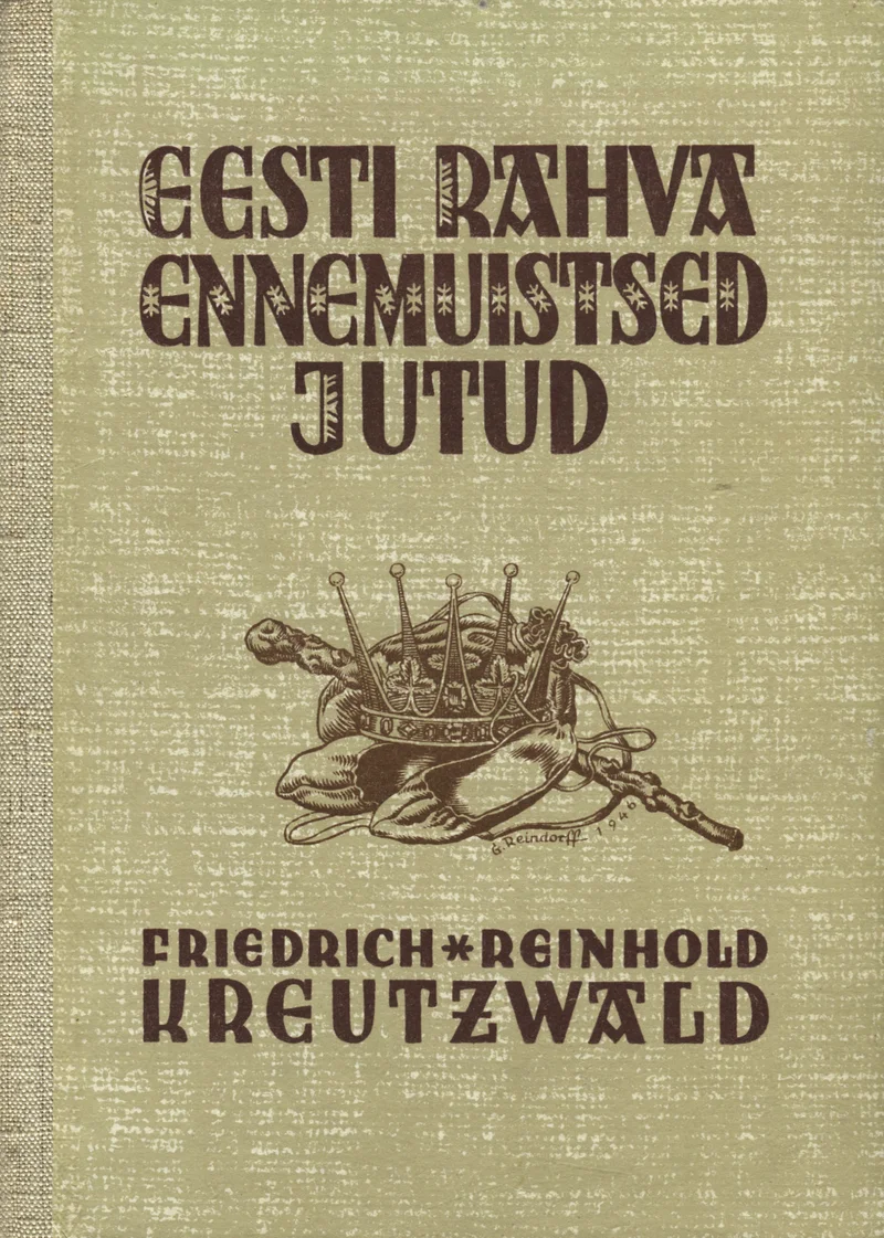 Eesti rahva ennemuistsed jutud - Friedrich Reinhold Kreutzwald (Eesti Riiklik Kirjastus, 1951). Tumedate toonidega vintage-stiilis kaas, millel on keskel must-valge gravüürjoonistus kroonist ja taimemotiividest. Tekst on kujundatud gooti šriftis pruunikasel taustal, mis annab raamatule antiikse ja rahvapärase ilme.