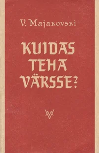 Kuidas teha värsse?