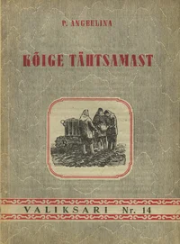 Kõige tähtsamast