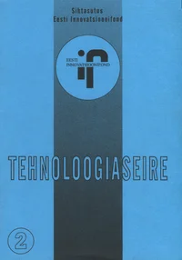 Tehnoloogiaseire. (Eesti majanduse tehnoloogilise taseme analüüs)