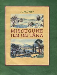 Missugune ilm on täna