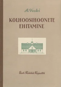 Kolhoosihoonete ehitamine