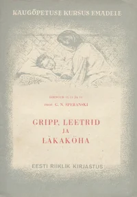 Gripp, leetrid ja läkaköha