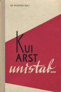 Kui arst unistab...